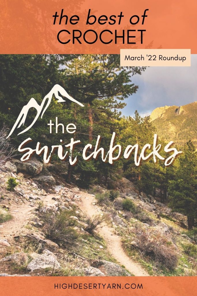 the switchbacks best of crochet high desert yarn