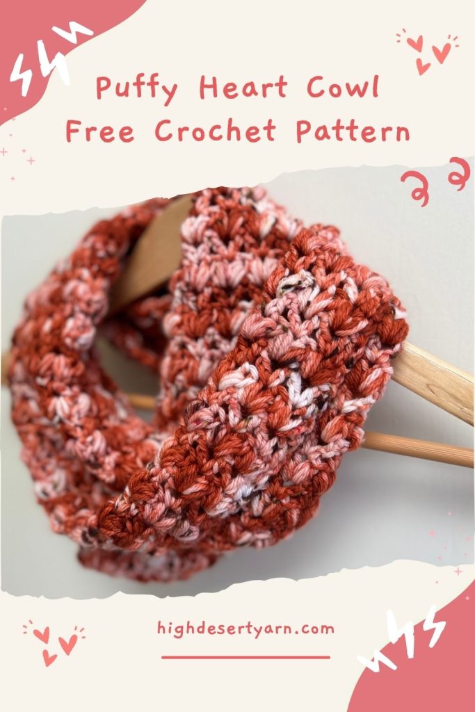 Puffy Heart Cowl - Free Crochet Pattern